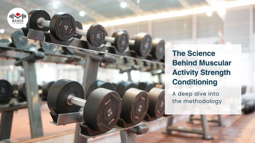 Muscular Activity Strength Conditioning
